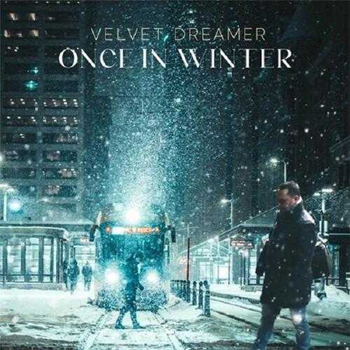 【爵士沙发】VelvetDreamer-2022-OnceinWinter(FLAC)